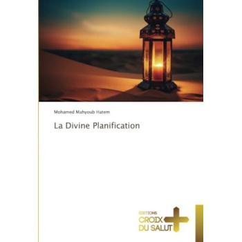 Hatem, Mohamed Mahyoub: La Divine Planification