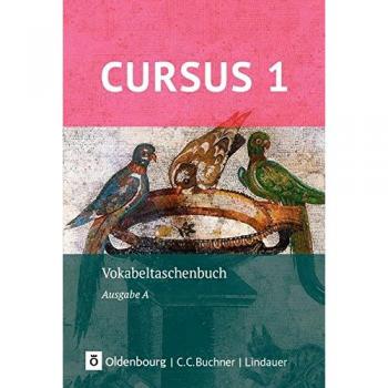 Cursus - Ausgabe A - Neubearbeitung: Vokabeltaschenbuch 1