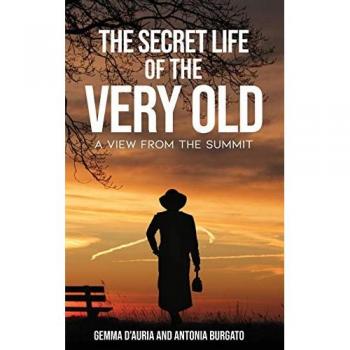 The Secret Life of the Very Old