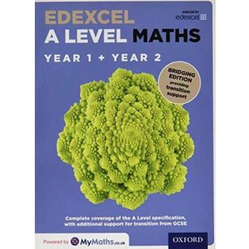 Edexcel A Level Maths: A Level: Edexcel A Level Maths Year 1 and 2 Combined Student Book: Bridging Edition - [Version Originale]