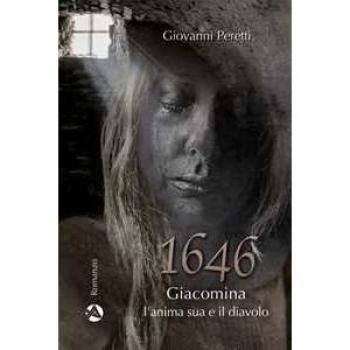 1646. Giacomina, l'anima sua e il diavolo