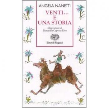 Venti... e una storia. Ediz. illustrata -  Angela Nanetti