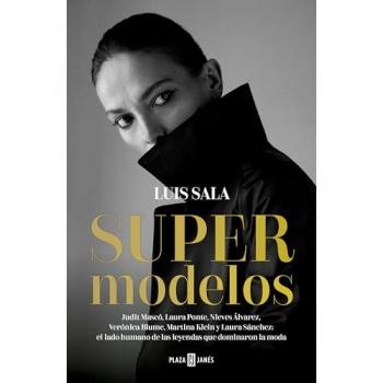 Supermodelos: Judit Mascó, Laura Ponte, Nieves Álvarez, Verónica Blume, Martina Klein y Laura Sánchez: el lado humano de las leyendas q (Tapa blanda).