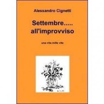 Settembre... all'improvviso. Una vita mille vite