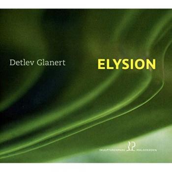 Elysion.Kammermusik Von Detlev Glanert