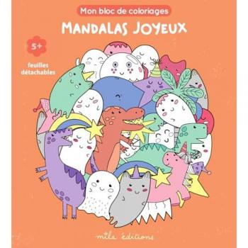 Mon bloc de coloriages - Mandalas joyeux, dès 5 ans