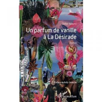 Un parfum de vanille à la désirade