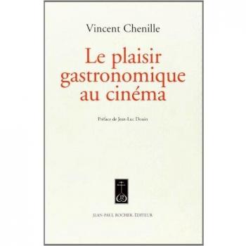 Vincent Chenille - Le plaisir gastronomique au cinéma - Preis vom 18.09.2025 05:07:49 h