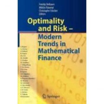 Optimality and Risk - Modern Trends in Mathematical Finance