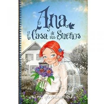ANA Y LA CASA DE SUS SUEÑOS