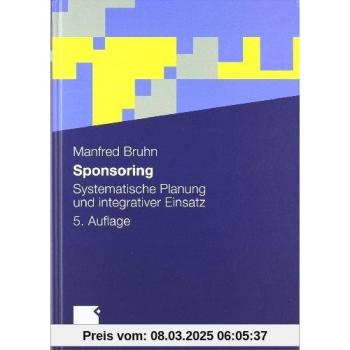 Sponsoring: Systematische Planung und integrativer Einsatz