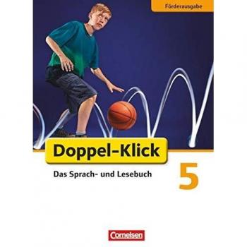 Doppel-Klick - Förderausgabe. Inklusion: für erhöhten Förderbedarf 5. Schuljahr. Schülerbuch