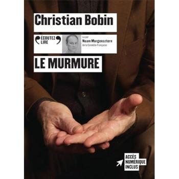 Le murmure 1 CD audio - Christian Bobin - Gallimard - Texte lu (CD) - Textes lus