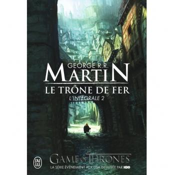Le TrÃ´ne de fer l'IntÃ©grale (A game of Thrones) Tome 2