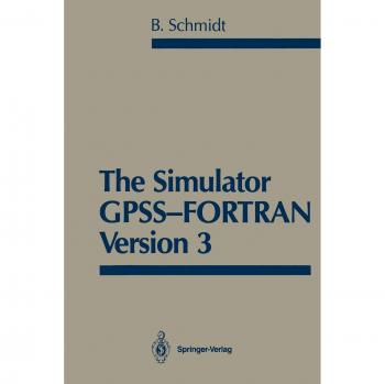 Schmidt, Bernd: The Simulator GPSS-FORTRAN Version 3