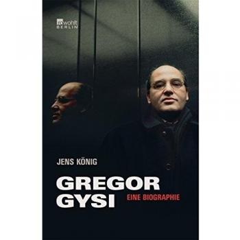 Gregor Gysi: Eine Biographie