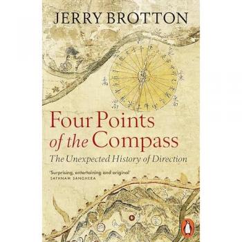 Brotton, Jerry: Four Points of the Compass
