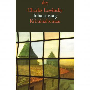 Charles Lewinsky Johannistag: Kriminalroman