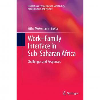 Work-Family Interface in Sub-Saharan Africa: Challenges and Responses