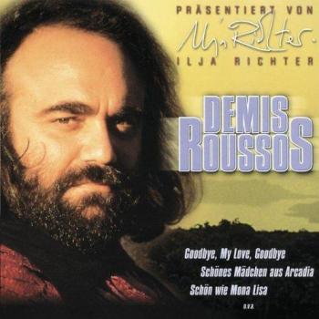 Demis Roussos Goodbye,My Love,Goodbye