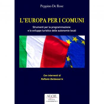 L' Europa per i comuni. Strumenti per la programmazione e lo sviluppo turistico delle autonomie locali