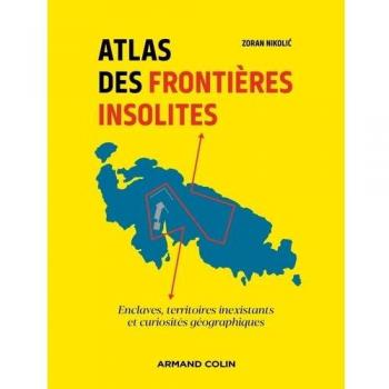 Atlas des frontières insolites
