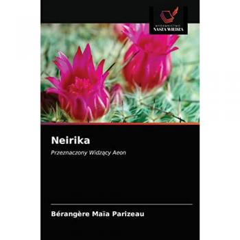 Parizeau, Bérangère Maïa: Neirika