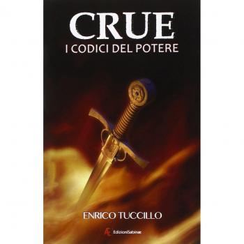 Crue. I codici del potere