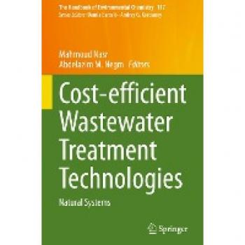Cost-efficient Wastewater Treatment Technologies: Natural Systems (The Handbook of Environmental Chemistry, 117, Band 117)