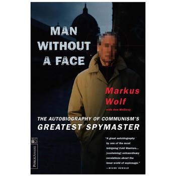 Man Without a Face : The Autobiography of Communism's Greatest Spymaster, by Markus Wolf