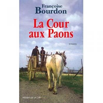 Françoise Bourdon - La Cour aux Paons - Preis vom 18.09.2025 05:07:49 h