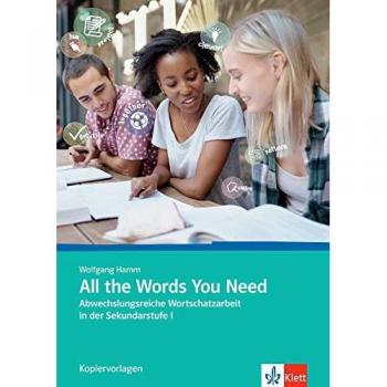 All the Words You Need: Abwechslungsreiche Wortschatzarbeit in der Sekundarstufe I. Kopiervorlagen
