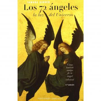 Los 72 ángeles - la luz del universo (Tapa blanda).