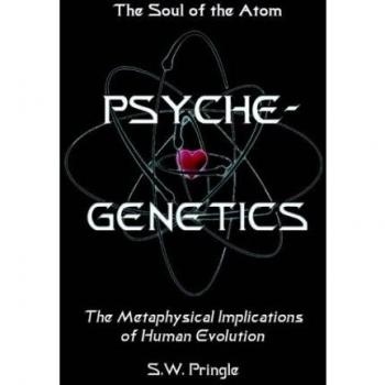 Psyche-Genetics: The Soul of the Atom