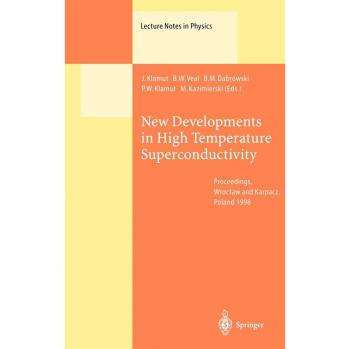 New Developments in High Temperature Superconductivity: Proceedings of the 2nd Polish-US Conference Held at Wrocław and Karpacz, Poland, 17–21 August 1998
