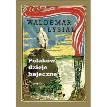 Polaków dzieje bajeczne