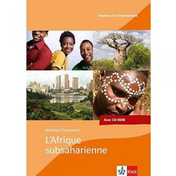 L'Afrique subsaharienne: Dossier pédagogique. Buch + CD-ROM