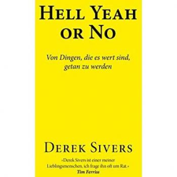 Sivers, Derek: Hell Yeah or No