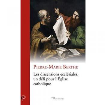 Les dissensions ecclesiales, un defi pour l'eglisecatholique