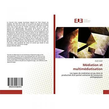 Castel, Aude: Médiation et multimédiatisation