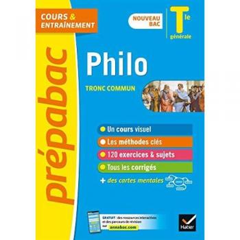 Philosophie Tle Générale (Tronc Commun) - Prépabac Cours & Entraînement: Nouveau Programme, Nouveau Bac (2020-2021) (Prépabac (1))
