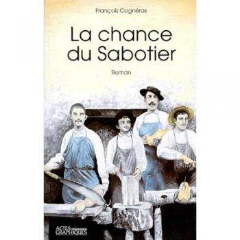 La chance du sabotier