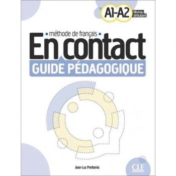 En contact - niveau a1/a2 - guide pédagogique.