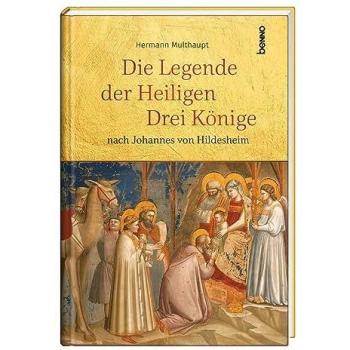 Die Legende der Heiligen Drei Könige