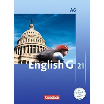 English G 21 - Ausgabe A: Abschlussband 6: 10. Schuljahr - 6-jährige Sekundarstufe I - Schülerbuch: Kartoniert