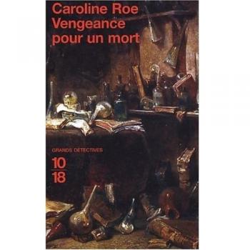Caroline Roe Vengeance Pour Un Mort