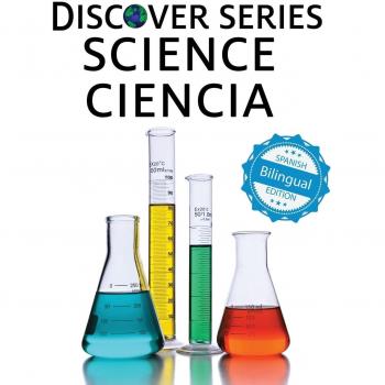 Science / Ciencia (Xist Kids Bilingual Spanish English)