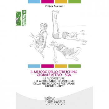 Il metodo dello stretching globale attivo (SGA). Le autoposture e...