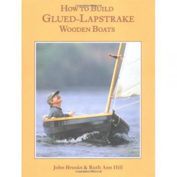 How to Build Glued Lapstrake Wooden Boats