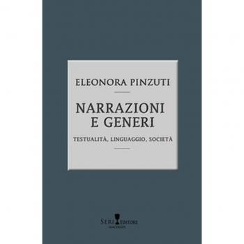 Narrazioni e generi. TestualitÃ , linguistica, societÃ 